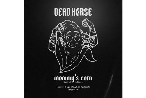 Dead Horse - Mommy's Corn (Мамина Кукуруза) 200g