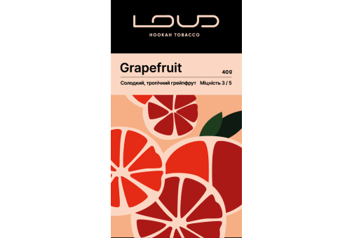 Loud - Grapefruit (Сладкий, Тропический Грейпфрут) 40g