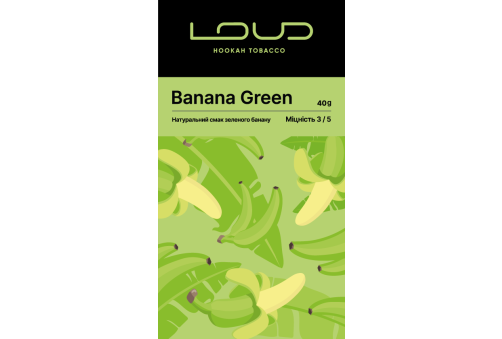 Loud - Banana Green (Натуральний Смак Зеленого Банану) 40g